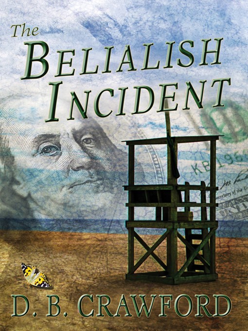 Title details for The Belialish Incident by D. B. Crawford - Available